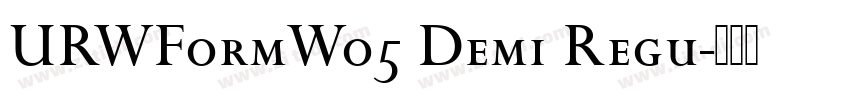 URWFormWo5 Demi Regu字体转换